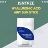 ISNTREE HYALURONIC ACID AIRY SUN STICK